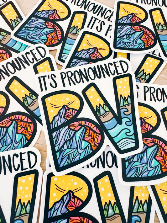 Pronounced BV Sticker